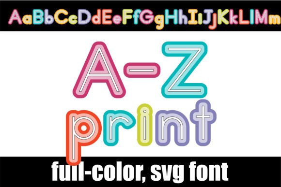 A-z Print: A Vibrant Color Fonts Choice for Creative Design