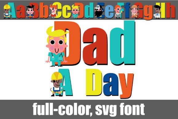 Dad a Day: A Bold Color Fonts Choice for Local Branding