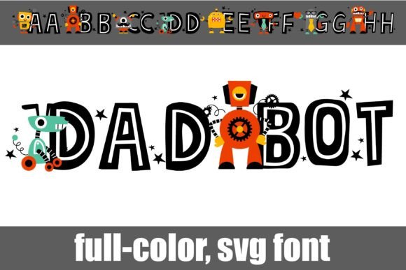 Dadbot: A Playful, Robot-Infused Font That Stitches With Personality