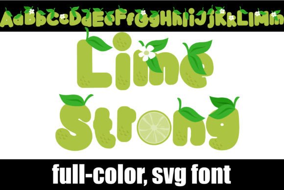 Lime Strong: A Vibrant Color Fonts Choice for Crafters