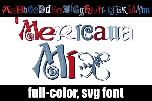 Mericana Mix: Color Fonts for Patriotic Crafting