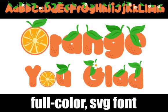 Orange You Glad
