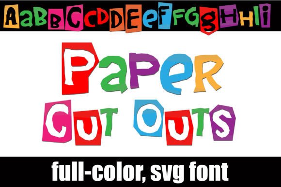 Paper Cut Outs: A Vibrant Color Fonts Choice