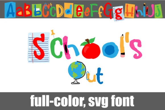 School s out Fonts: A Color Fonts Review for Brand Builders